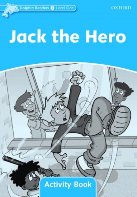 Dolphins, Level 1: Jack the Hero Activity Book