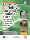 Manual of Definitive Surgical Trauma Care