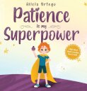Patience is my Superpower