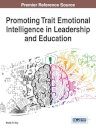 Promoting Trait Emotional Intelligence in Leadership and Education