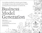 Business Model Generation: A Handbook for Visionaries, Game Changers, and Challengers (1o).