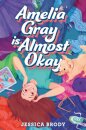 Amelia Gray Is Almost Okay
