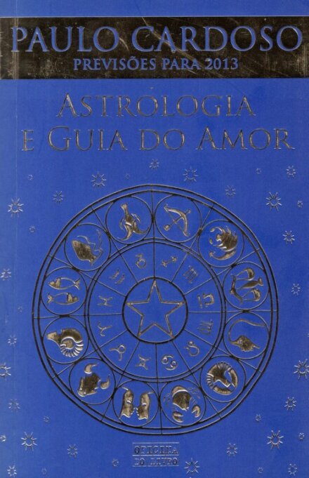 Astrologia e Guia do Amor 2013