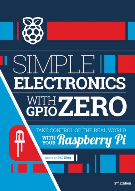 Simple electronics with GPIO Zero