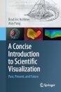 A Concise Introduction to Scientific Visualization