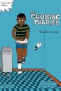 The Cruising Diaries: Expanded Edition
