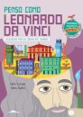 Penso como Leonardo da Vinci