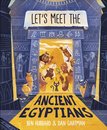 Let'S Meet The Ancient Egyptians