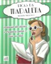 Dicas da Madalena