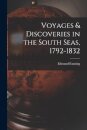 Voyages & Discoveries in the South Seas, 1792-1832
