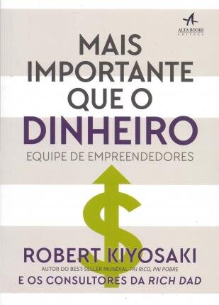 Mais Importante Que O Dinheiro: Equipe De Empreendedores