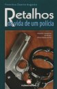 Retalhos da Vida de um Polícia
