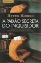 A Paixão Secreta do Inquisidor