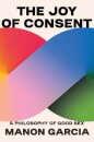 The Joy of Consent