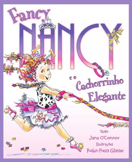 Fancy Nancy E O Cachorrinho Elegant