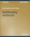 Multithreading Architecture