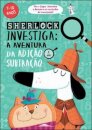 Sherlock Investiga: A Aventura da Adição e da Subtração