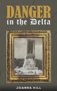 Danger in the Delta