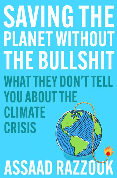 Saving The Planet Without The Bullshit