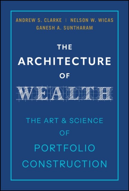 The Architecture of Wealth