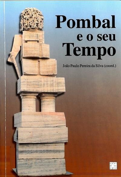 Pombal E O Seu Tempo