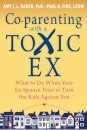 Co-parenting with a Toxic Ex