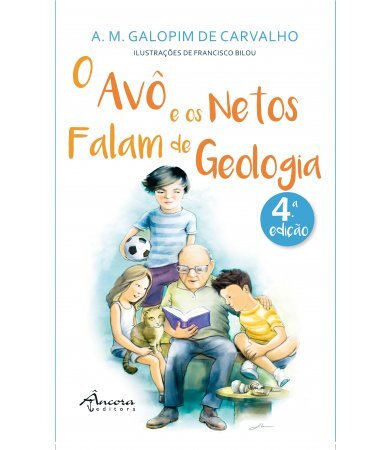 O Avô e os Netos falam de Geologia