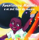 Aventureira Marielle e os mil tons de magia
