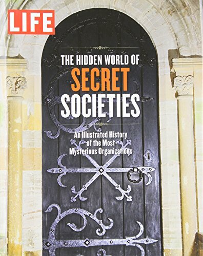 The Hidden World Of Secret Societie