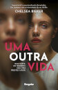 Uma outra vida