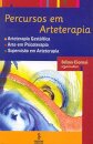 Percursos em Arteterapia - Arteterapia Gestálica, Arte em Psicoterapia