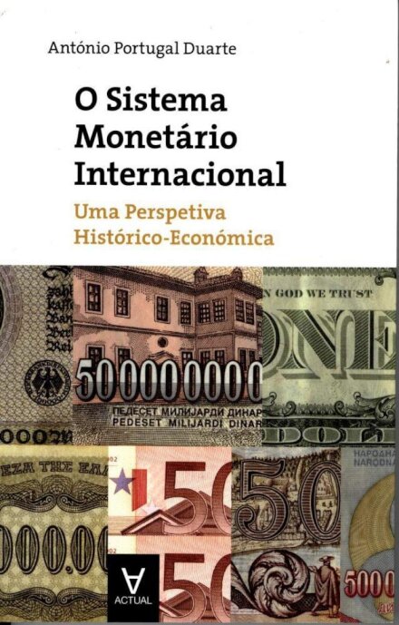 O Sistema Monetário Internacional