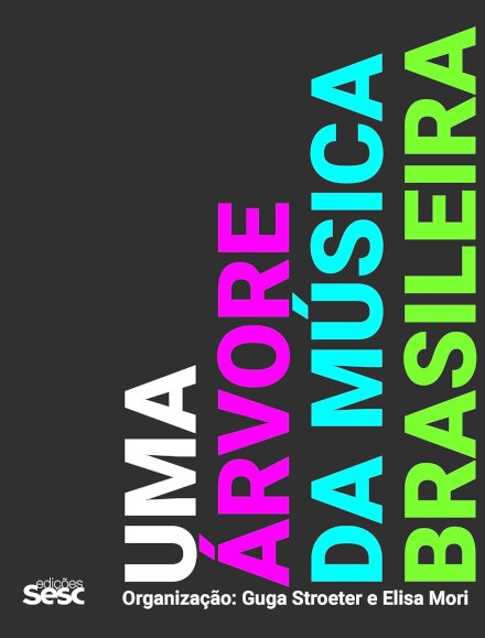 Uma Árvore Da Música Brasileira