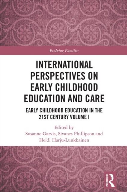 International Perspectives on Early Childhood Education and Care