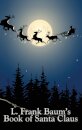 L. Frank Baum's Book of Santa Claus