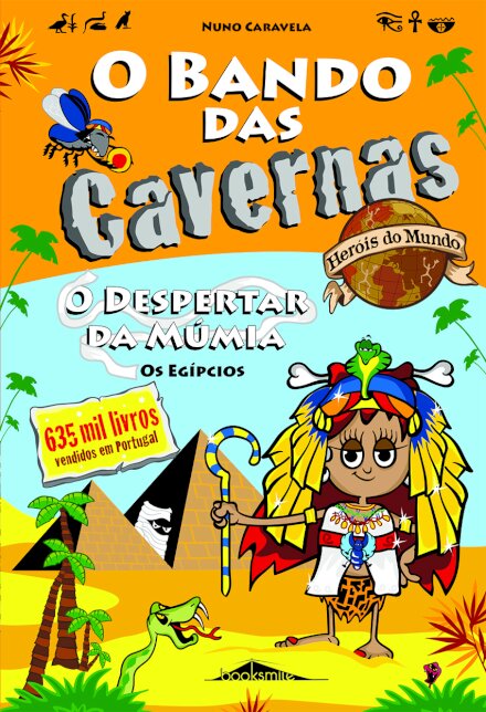 O Bando das Cavernas Heróis do Mundo 4: O Despertar da Múmia