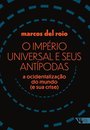 O Império Universal E Seus Antípodas