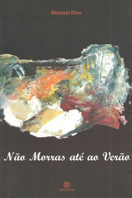 Não Morras Ate Ao Verao