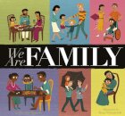 We Are Family