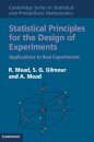 Statistical Principles for the Design of Experiments