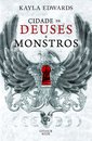 Cidade de Deuses e Monstros