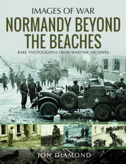 Normandy Beyond The Beaches