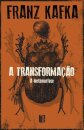 A Transformação-A Metamorfose