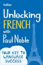 Unlocking French with Paul Noble