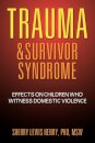 Trauma & Survivor Syndrome