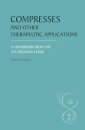 Compresses and other Therapeutic Applications