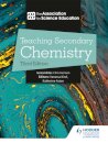 Teaching Secondary Chemistry 3rd Edition