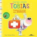Tobias 1: Vamos Brincar aos Médicos