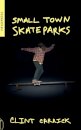 Small Town Skateparks