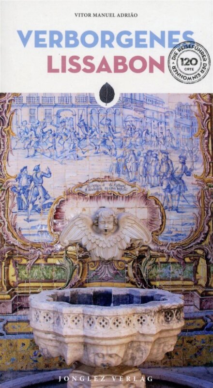Verborgenes Lissabon
